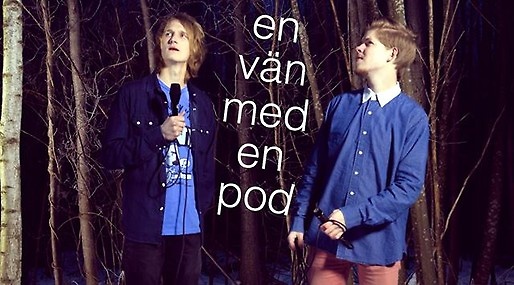 Podcast, En vän med en pod, Lyssna